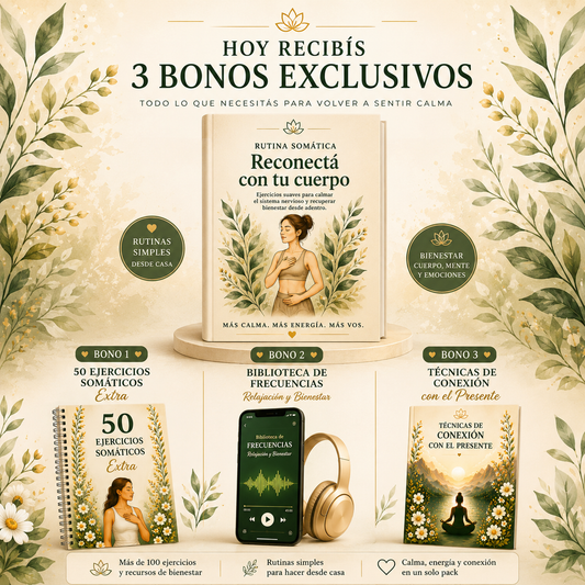 Rutina Somática - Reconectá Con Tu Cuerpo + 3 Bonos